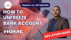 Read more about the article How to Unfreeze Your Bank Account from Home through Cyber Cell? 8273682006