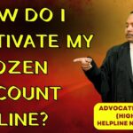 How Do I Activate My Frozen Account Online? Advocate Ayush Garg | 8273682006