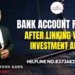 Bank Account Freeze After Linking with Investment Apps | Advocate Ayush Garg | 8273682006