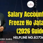 Salary Account Kyun Freeze Ho Jata Hai? (2026 Guide) | Advocate Ayush Garg | 8273682006