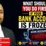 What Should I Do First If My Bank Account Is Frozen? | Advocate Ayush Garg | 8273682006