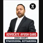 Who is Advocate Ayush Garg? Founder of Online Legal Center | 8273682006