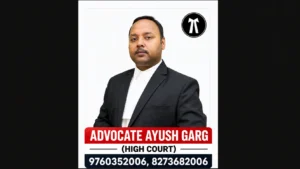 Read more about the article Who is Advocate Ayush Garg? Founder of Online Legal Center | 8273682006