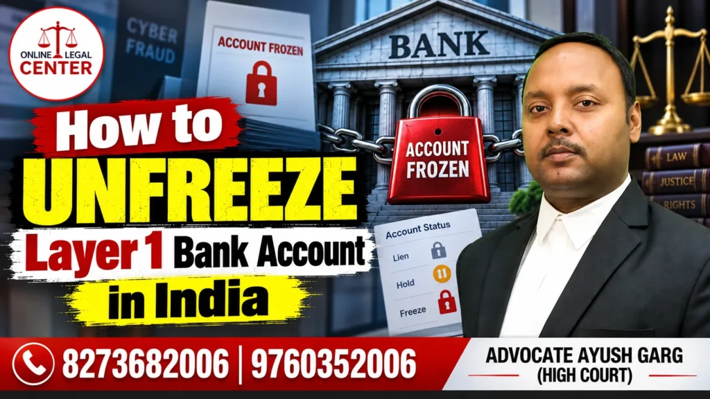 How to Unfreeze Layer 1 Bank Account in India | Advocate Ayush Garg | 8273682006