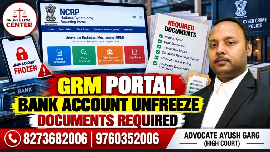 GRM Portal Bank Account Unfreeze Documents Required | Advocate Ayush Garg | 8273682006