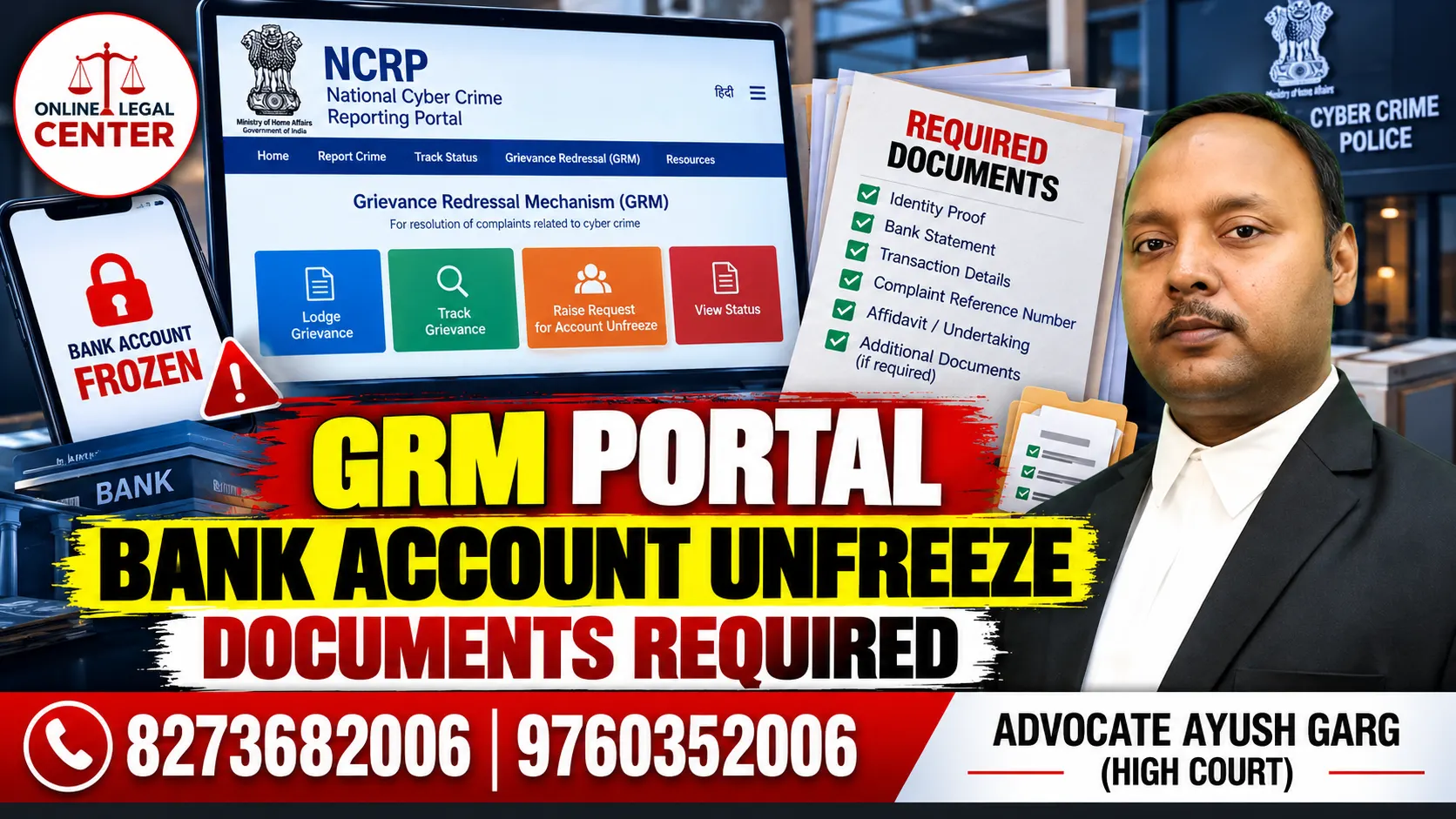 You are currently viewing GRM Portal Bank Account Unfreeze Documents Required |  Advocate Ayush Garg | 8273682006