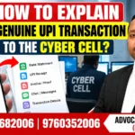 How to Explain a Genuine UPI Transaction to the Cyber Cell | Advocate Ayush Garg